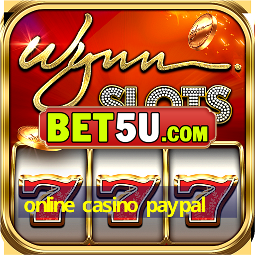 online casino paypal